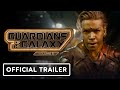 Guardians of the Galaxy Volume 3 - Official Trailer (2023) Chris Pratt, Will Poulter