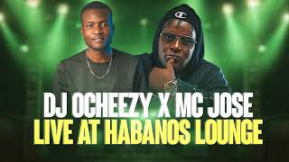 DJ OCHEEZY X MC JOSE LIVE AT HABANOS LOUNGE