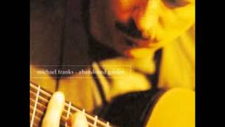 Michael Franks - Abandoned Garden