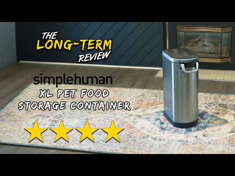 SimpleHuman XL Pet Food Storage Container - The Long-Term Review
