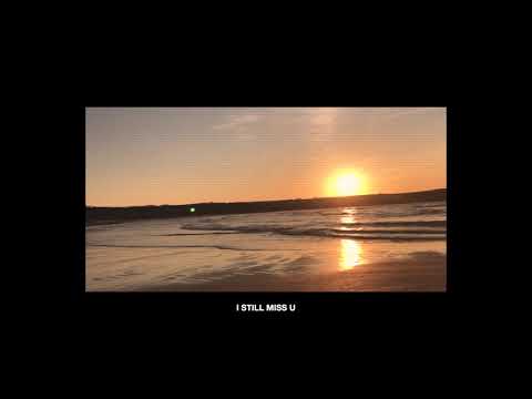 Video thumbnail for I Still Miss U