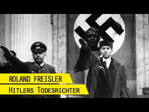 Roland Freisler - President of the People's Court (excerpt from "Secret Reich Matter")