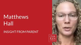 Matthews Hall, Parent Video Review from Ashley Jennison