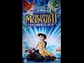 Digitized Opening To The Little Mermaid II Return To The Sea UK VHS