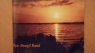 Pete Brazil Band These Lips Don't Know How To Say Goodbye