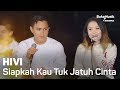 HIVI - Siapkah Kau Tuk Jatuh Cinta Lagi (with Lyrics) | BukaMusik