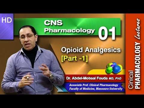 CNS Pharmacology (Ar) -01 - Opioid analgesics (Part 1)