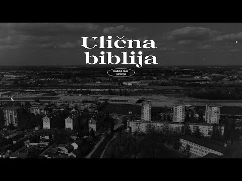 Hadinjo feat.Amerigo - Ulična biblija (Official Music Video)