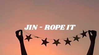 Download lagu JIN - ROPE IT (Easy lyrics) mp3 Download lagu JIN - ROPE IT (Easy lyrics) mp3