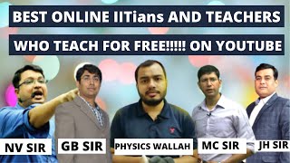 BEST ONLINE TEACHERS RECOMMENDED BY IITians FOR JEE MAINS AND ADVANCED | ALL COURSES FOR FREE