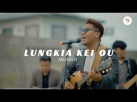 Mungpi - LUNG KIA KEI OU (Official MV)