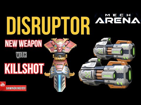 Disruptor | Mech Arena New Weapon | Killshot Mech Arena