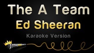 Ed Sheeran The A Team...