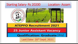 25 Junior Assistant Vacancy|Assam Tea Employees Provident Fund Organization(ATEPFO) IHMentorOfficial