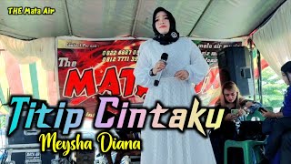 Download lagu TITIP CINTAKU - H.Ona Sutra || Cover by / Meysha Diana mp3