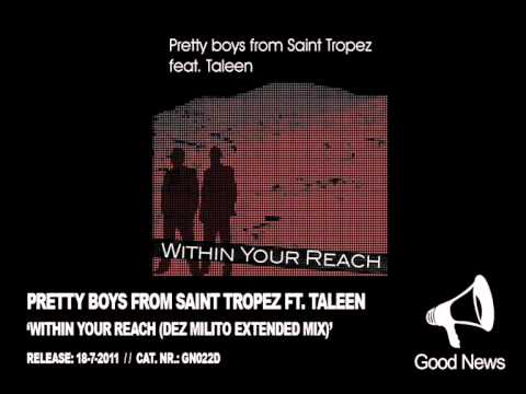 GN022 - Pretty Boys From Saint Tropez ft. Taleen - Within Your Reach (Dez Milito Extended Mix)