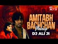 Amitabh Bachchan Mashup DJ ALI JI