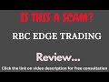 Rbc-edge.com Review: THIS IS A SCAM? (Rbc Edge Trading)