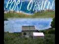 Port O'Brien - The Rooftop Song