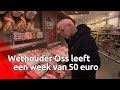 Wethouder Van Geffen doet de eerste boodschappen van het weekbudget van vijftig euro.