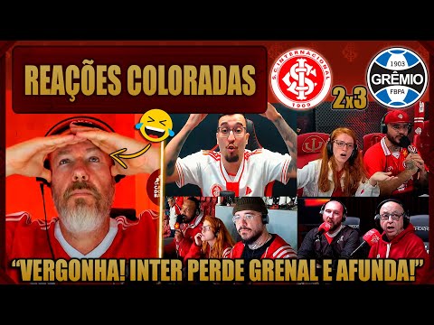 REAÇÕES dos COLORADOS - INTERNACIONAL 2x3 GRÊMIO - BRASILEIRÃO 2025 - VAMOS RIR DO INTER!