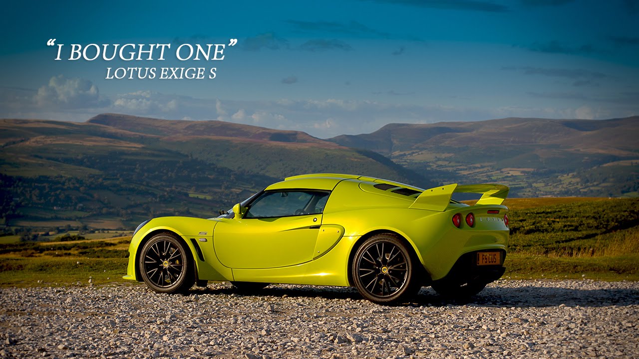Lotus Exige S - I Bought One | Antony Quintin