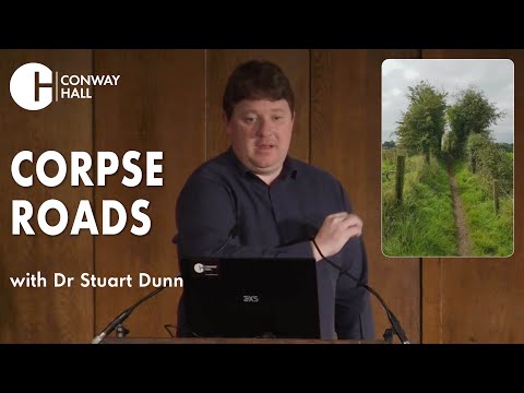 'Corpse Roads' with Dr Stuart Dunn (the Haunted Landscape)