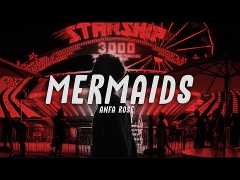 Anfa Rose - Mermaids