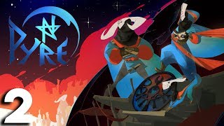 MY BAE | Pyre Gameplay #2