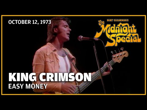 Easy Money - King Crimson | The Midnight Special
