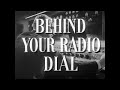 Behind Your Radio Dial 1947 Educational Documentary WDTVLIVE42 - The Best Documentary Ever