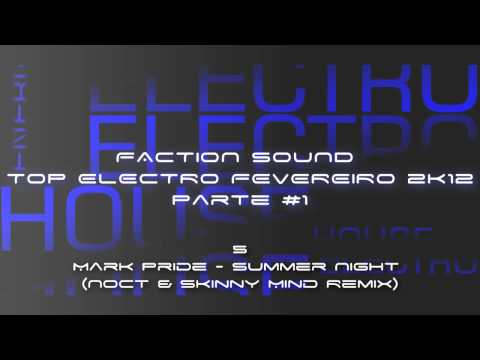 TOP FEVEREIRO 2K12 - ELECTRO HOUSE (FACTION SOUND)