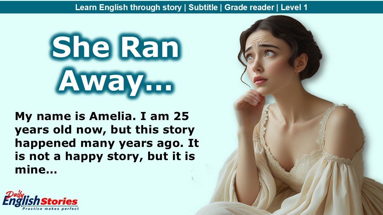 She Ran Away to Find Her Real Parents...But Found Her Real Home Instead ✅ True English Story (A1–A2)