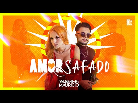 Yasmim & Mauricio - Amor safado (Clipe oficial)