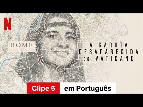 A Garota Desaparecida do Vaticano (Temporada 1 Clipe 5) | Trailer em Português | Netflix