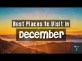 Cheapest Places To Travel In December And January