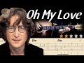 🔴 Oh My Love -John Lennon &Yoko OnoㅣEasy Fingerstyle Guitar Tutorial ㅣTabs &ChordsㅣThe Beatles