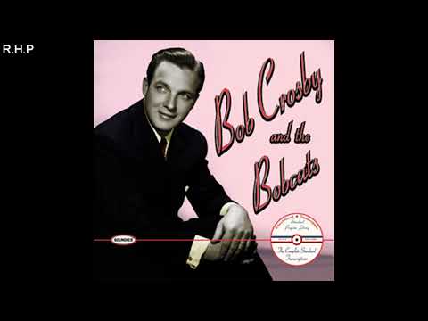 Bob Crosby and the Bobcats - Pretend (1935-1939)