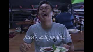 Download lagu Story WhatsApp | nasib jadi jomblo | terbaru 30 detik sad mp3