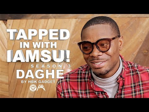 TAPPED IN WITH IAMSU! - DAGHE Pt. 1