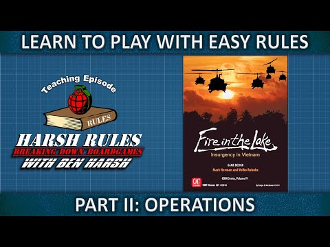 Rules Breakdown: Fire in the Lake - Part 2