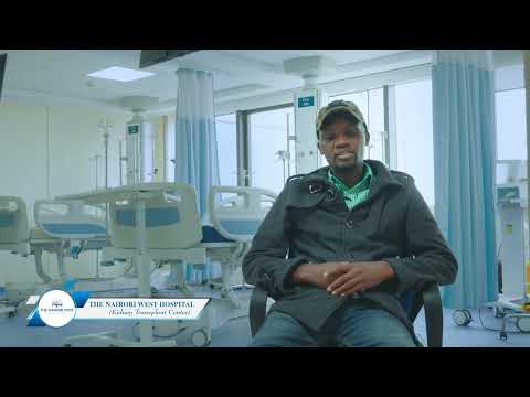 Kidney Transplant Success Story - The Nairobi West Hospital
