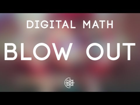 Digital Math - Blow Out
