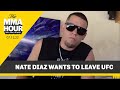 Nate Diaz: UFC 'Holding Me Hostage, And I Want Out' - MMA Fighting