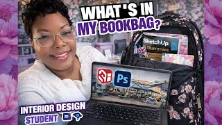 WHAT'S IN MY (ROLLING) BOOKBAG- INTERIOR DESIGN STUDENT - WHAT WE DID IN CLASS  SKETCHUP & PHOTOSHOP