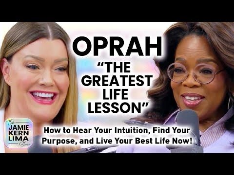 Oprah’s Life-Changing Lessons: Hear Your Intuition, Find Purpose & Live Your Best Life Now! (pt 2)
