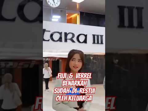 Kabar Terbaru [Nama Selebriti], Bikin Netizen Heboh! FUJI VEREEL DI BERIKAN LAMPU HIJAU KELUARGA