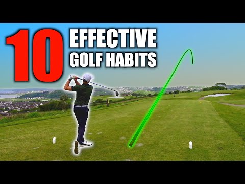 10 Habits Of A Scratch Golfer - You Can Do Them But You DON’T!
