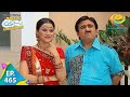 Taarak Mehta Ka Ooltah Chashmah Episode 465 Full Episode