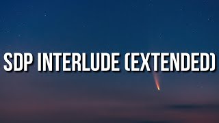 Travis Scott - SDP interlude (Extended) [Lyrics]